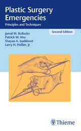 Plastic Surgery Emergencies - Bullocks, Jamal M