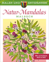 Malen und entspannen: Natur-Mandalas - Jo Taylor