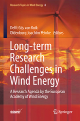 Long-term Research Challenges in Wind Energy - A Research Agenda by the European Academy of Wind Energy - 