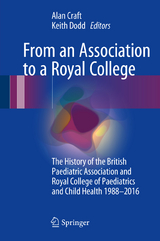 From an Association to a Royal College - 