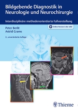 Bildgebende Diagnostik in Neurologie und Neurochirurgie - Berlit, Peter-Dirk; Grams, Astrid E.