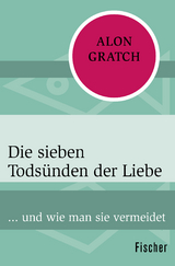 Die sieben Todsünden der Liebe - Alon Gratch