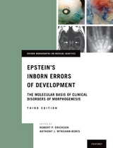 Epstein's Inborn Errors of Development - Erickson, Robert P.; Wynshaw-Boris, Anthony J.