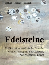 Edelsteine - Behland, Max; Krämer, Walter; Pogarell, Reiner