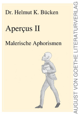 Apercus II - Dr. Helmut K. Bücken