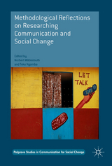 Methodological Reflections on Researching Communication and Social Change - 