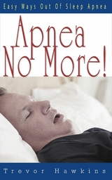 Apnea No More - Trevor Hawkins