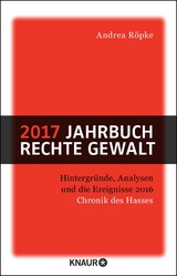 2017 Jahrbuch rechte Gewalt - Andrea Röpke