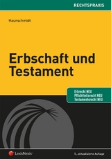 Erbschaft und Testament - Franz Haunschmidt