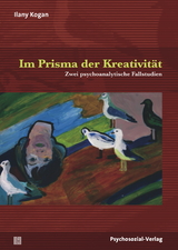 Im Prisma der Kreativität - Ilany Kogan