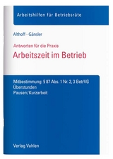 Arbeitszeit im Betrieb - Lars Althoff, Karsten Gänsler