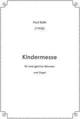 Kindermesse für zwei gleiche Stimmen und Orgel - Paul Raith