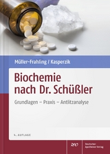 Biochemie nach Dr. Schüßler - Müller-Frahling, Margit; Kasperzik, Birte
