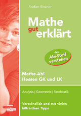 Mathe gut erklärt Hessen Grundkurs und Leistungskurs - Stefan Rosner