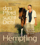 Das Pferd sucht Dich! - Hempfling, Klaus F