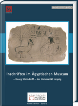 Inschriften im Ägyptischen Museum – Georg Steindorff – der Universität Leipzig