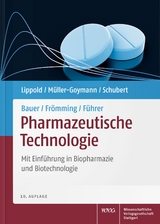Bauer/Frömming/Führer Pharmazeutische Technologie - 