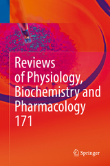 Reviews of Physiology, Biochemistry and Pharmacology, Vol. 171 - 