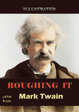 Roughing It -  Mark Twain