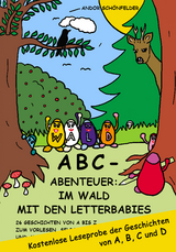 ABC- Abenteuer: Im Wald mit den Letterbabies - Andor Schönfelder