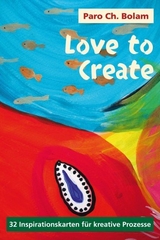 Love to Create - Christine Paro Bolam, Michele Cassou