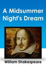 Midsummer Night's Dream -  William Shakespeare