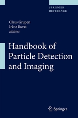 Handbook of Particle Detection and Imaging / Handbook of Particle Detection and Imaging - 