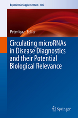 Circulating microRNAs in Disease Diagnostics and their Potential Biological Relevance - 