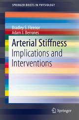 Arterial Stiffness - Bradley S. Fleenor, Adam J. Berrones