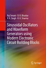Sinusoidal Oscillators and Waveform Generators using Modern Electronic Circuit Building Blocks - Raj Senani, D. R. Bhaskar, V. K. Singh, R. K. Sharma