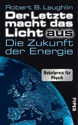 Der Letzte macht das Licht aus - Robert B. Laughlin