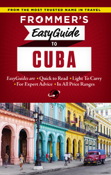 Frommer's EasyGuide to Cuba -  Claire Boobbyer