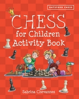 Batsford Book of Chess for Children Activity Book -  Sabrina Chevannes