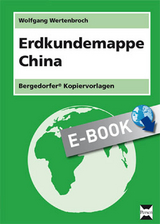 Erdkundemappe China - Wolfgang Wertenbroch