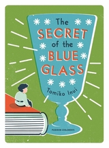 Secret of the Blue Glass -  Tomiko Inui