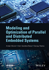 Modeling and Optimization of Parallel and Distributed Embedded Systems - Arslan Munir, Ann Gordon-Ross, Sanjay Ranka