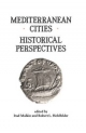 Mediterranean Cities - Robert L. Hohlfelder;  Irad Malkin