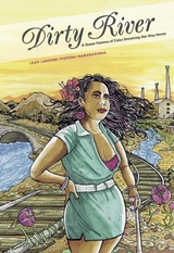 Dirty River -  Leah Lakshmi Piepzna-Samarasinha