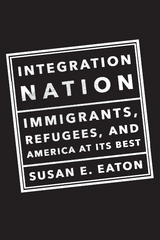 Integration Nation -  Susan E. Eaton