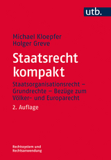 Staatsrecht kompakt - Kloepfer, Michael; Greve, Holger