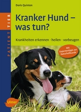 Kranker Hund - was tun? - Doris Quinten