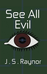 See All Evil - J.S. Raynor