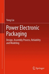 Power Electronic Packaging -  Yong Liu