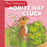 Moritz hat Glück - Ingrid Pabst