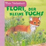 Flori, der kleine Fuchs - Ingrid Pabst