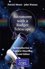 Astronomy with a Budget Telescope -  Patrick Moore,  John Watson