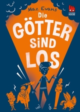 Die Götter sind los - Maz Evans