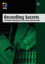 Recording Secrets -  Mike Senior