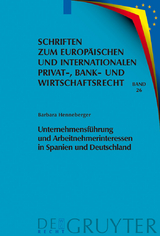 Unternehmensführung und Arbeitnehmerinteressen in Spanien und Deutschland - Barbara Henneberger