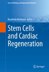 Stem Cells and Cardiac Regeneration - 